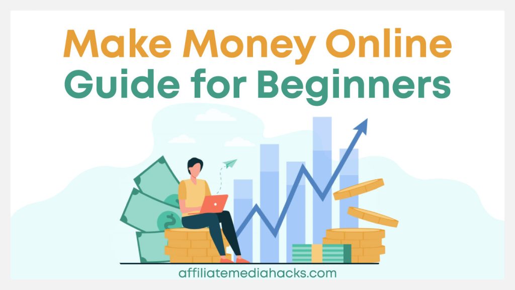 Make Money Online Guide for Beginners