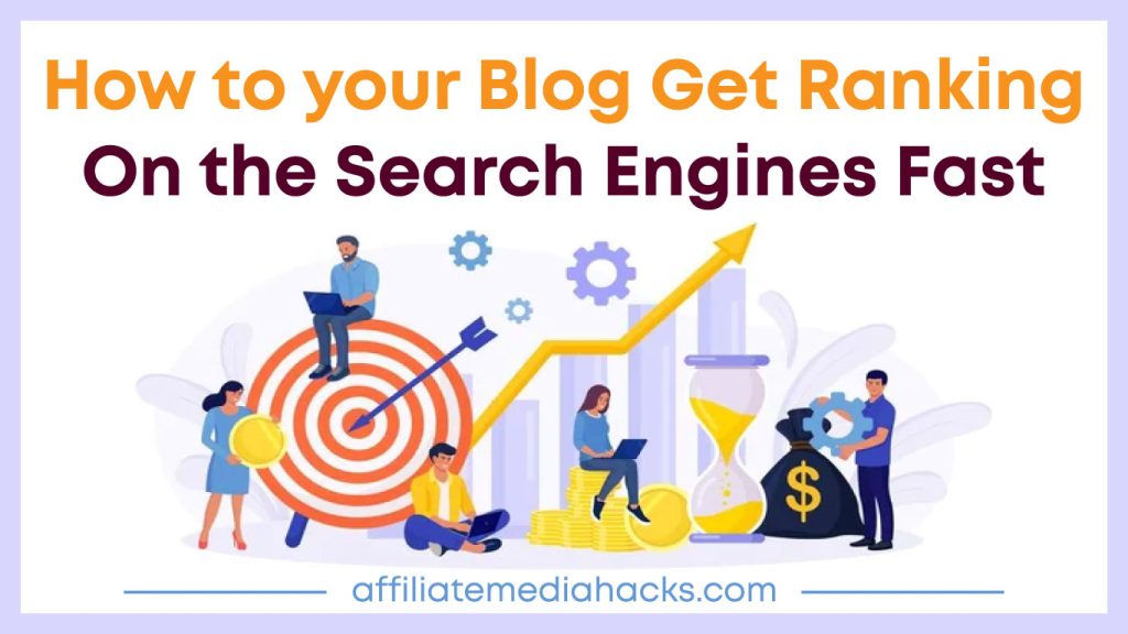 Your Blog Get Ranking on the Search Engines Fast