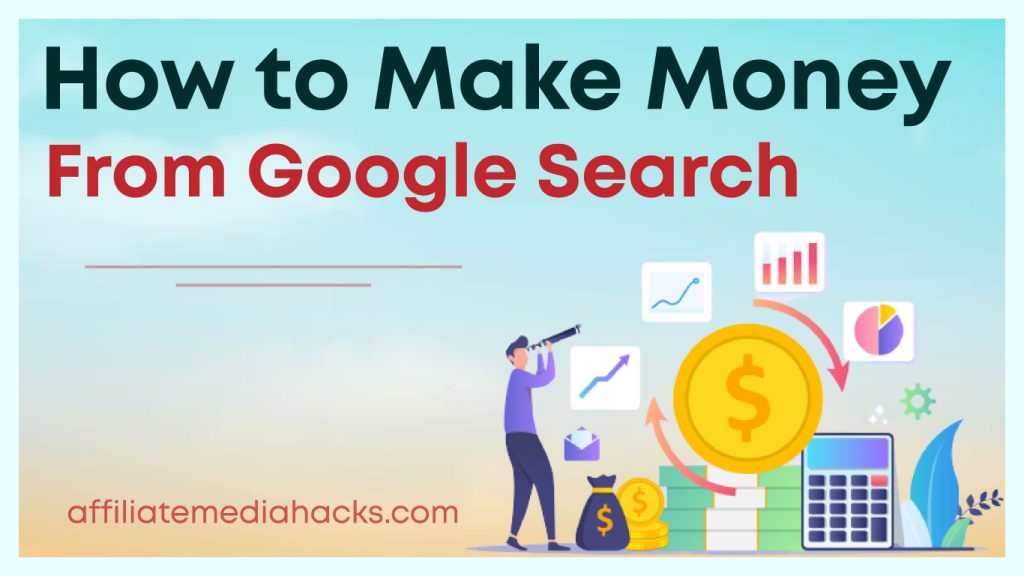 How To Make Money From Google Search