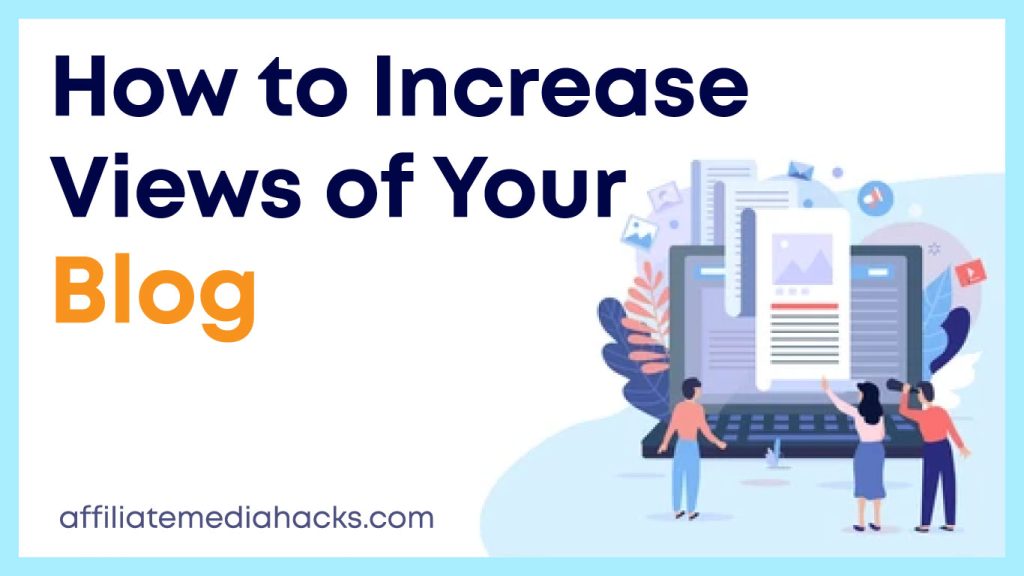 Increase Views of Your Blog