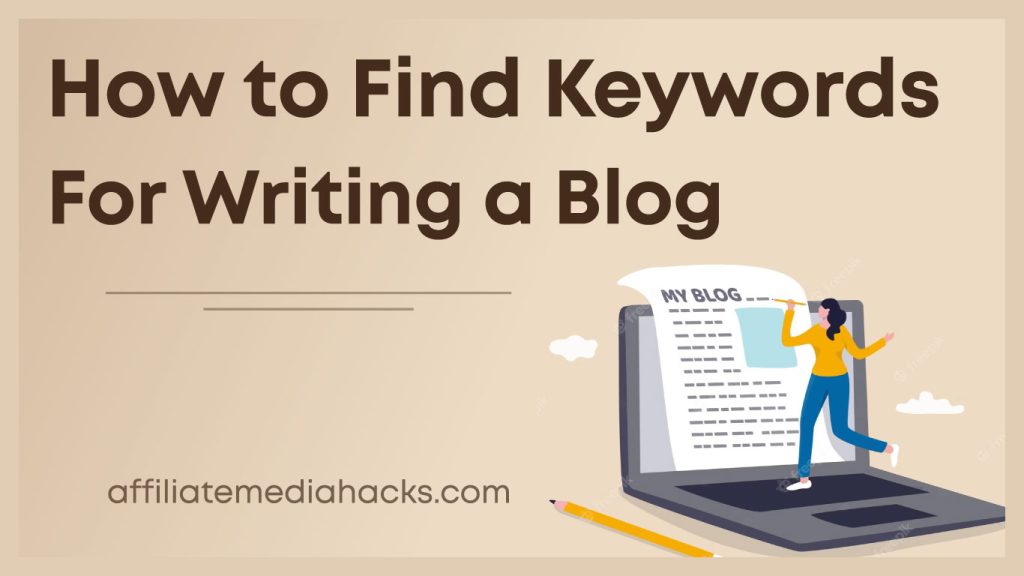 Find Keywords for Writing a Blog