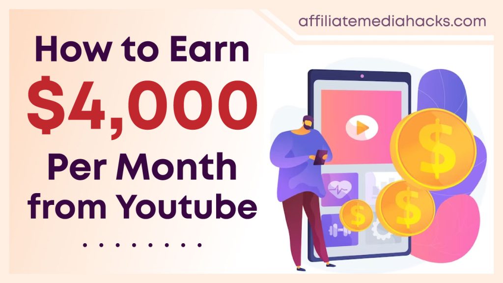 Earn $4,000 Per Month from Youtube