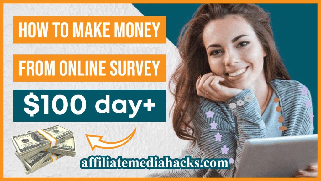 Make Money From Online Survey $100 day+