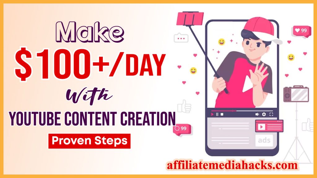 Make $100+/day with YouTube Content Creation | Proven Steps