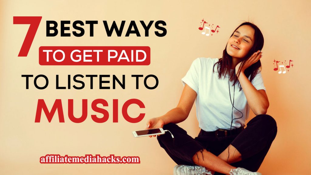 7 Best Ways To Get Paid To Listen to Music