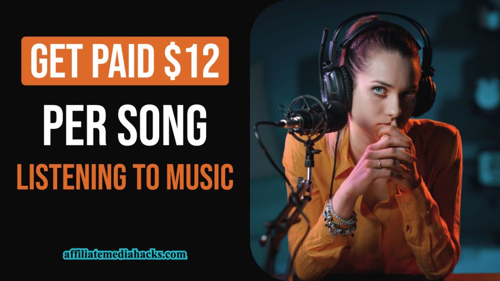 Get Paid $12 Per Song - Listening to Music