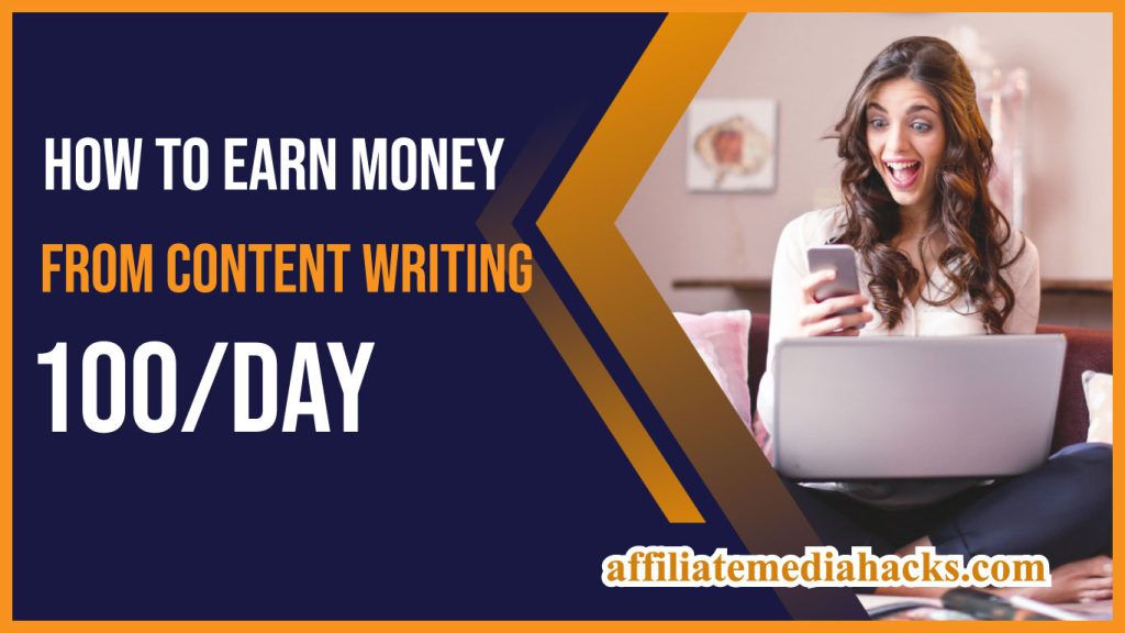 Earn Money From Content Writing 100/day