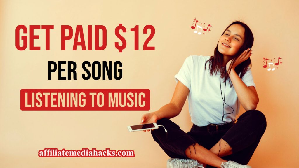 Get Paid $12 Per Song – Listening to Music
