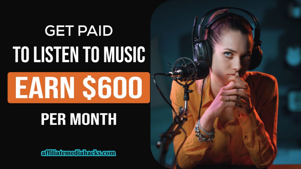 Get Paid to Listen to Music Earn $600 Per month