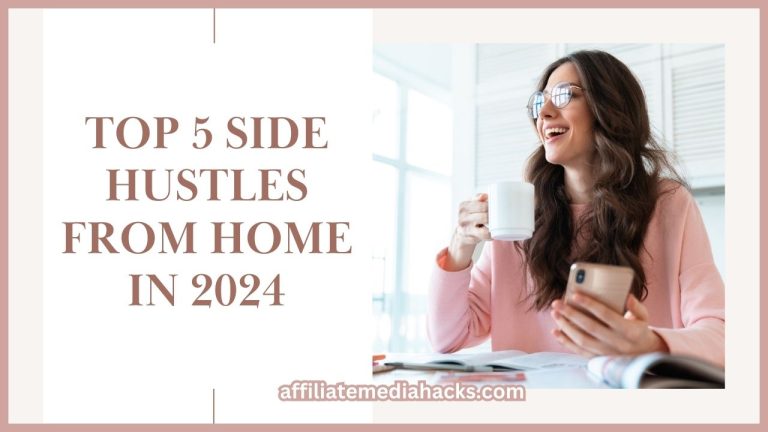 Side Hustles From Home