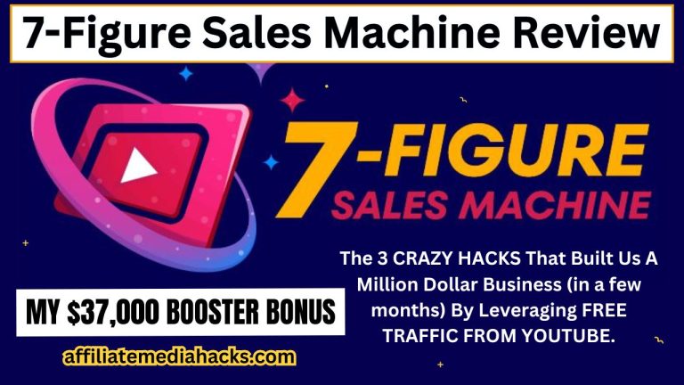 7 Figure Sales Machine Review