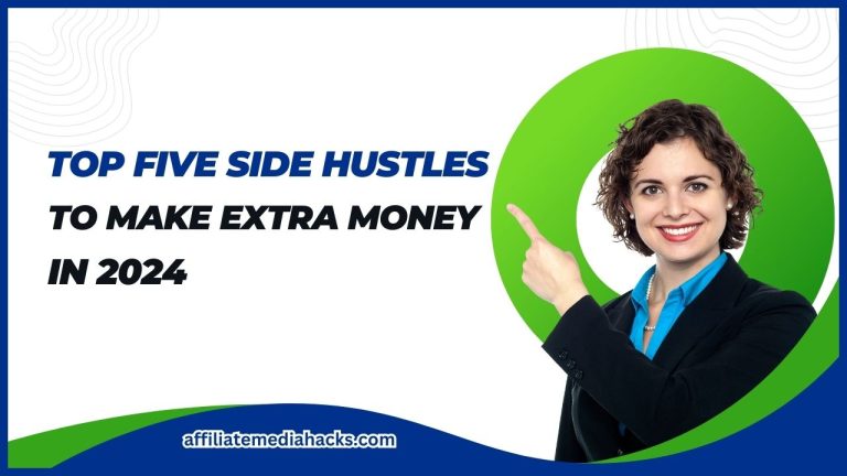 Top Five Side Hustles